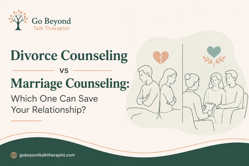 Divorce Counseling vs Marriage Counseling