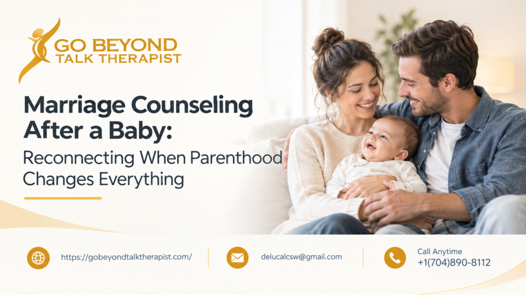 Marriage counseling after a baby in Midland NC
